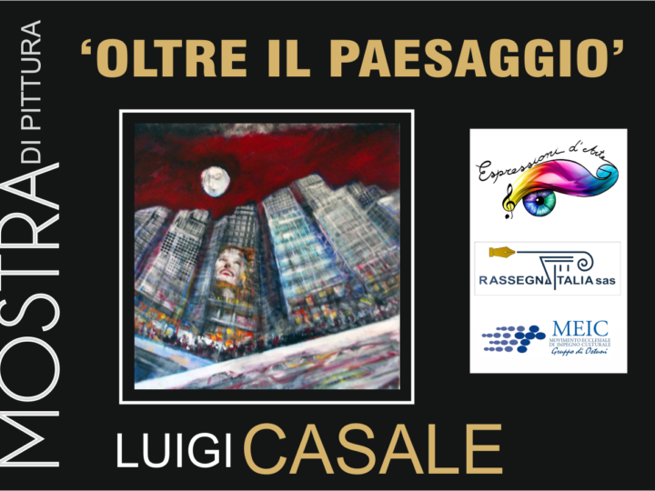 Oltre il Paesaggio di Luigi Casale